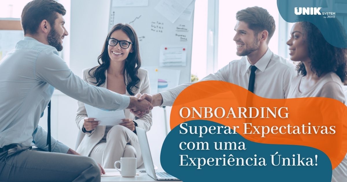 Onboarding: Superar as Expectativas com uma Experiência Únika